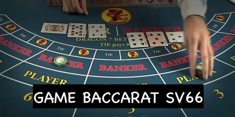 Game Baccarat Sv66