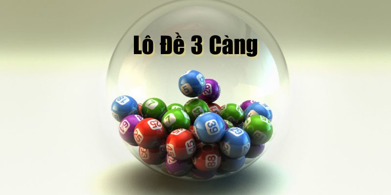 Lô Đề 3 Càng