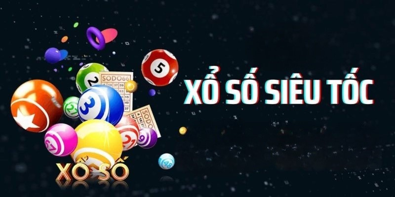 Xổ Sô Siêu Tốc